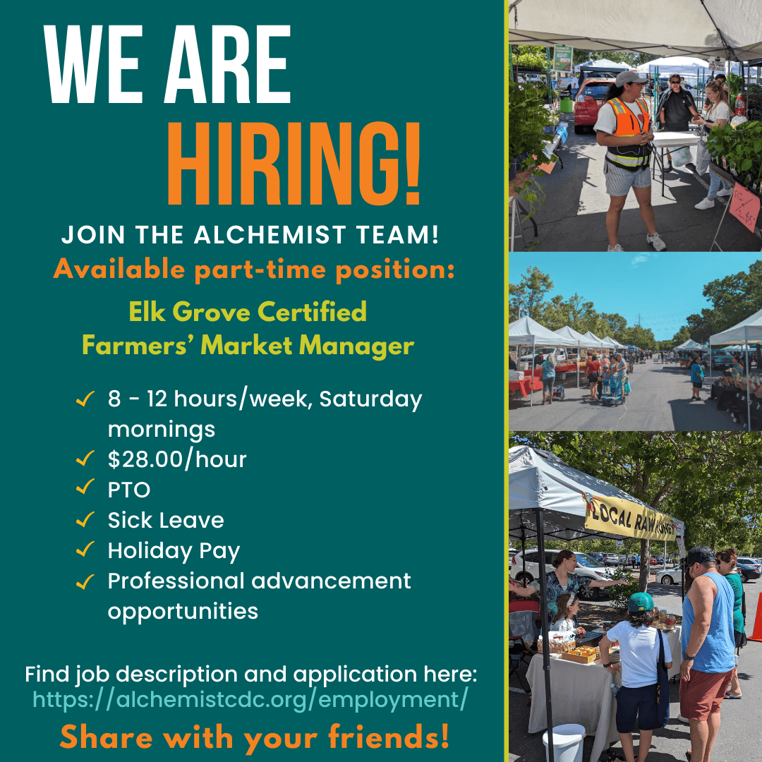 Elk Grove Certified Farmers' Market Manager Job Posting - Alchemist CDC